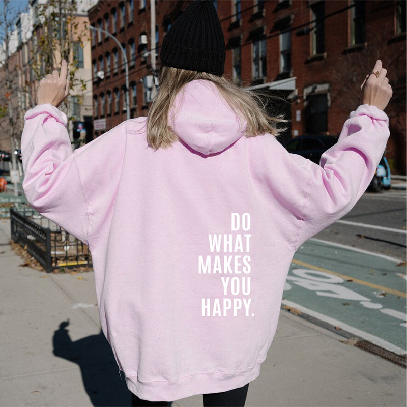 
                  
                    Sport Hoodie Do What Makes You Happy
                  
                