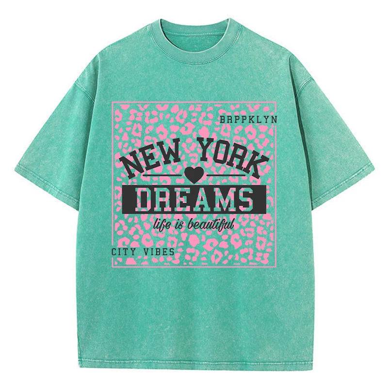 
                  
                    New York Dreams Printing Female T-Shirt Fashion Casual Tshirt Street Hip Hop Wash Short Sleeve Summer Comfortable Clothes
                  
                